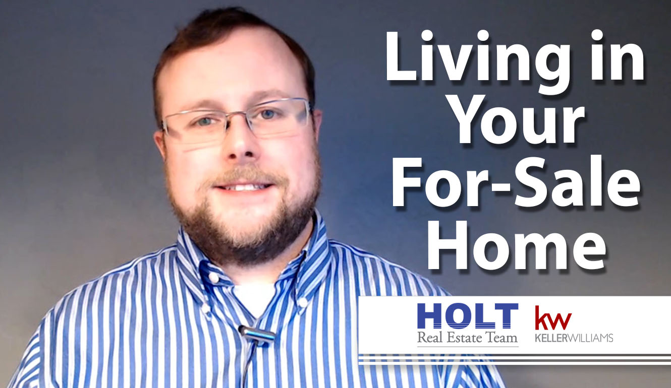 Q: How Do You Live in Your Home While Selling It?