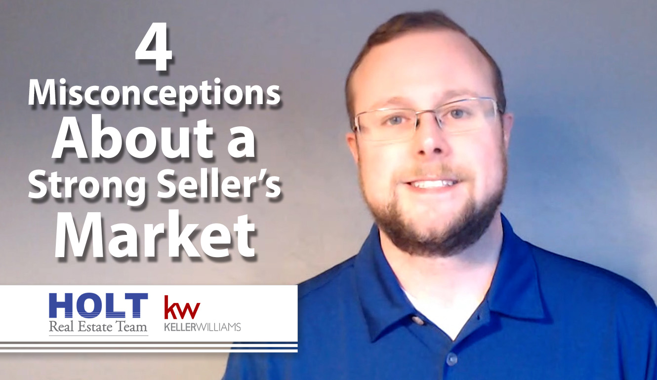 4 Misconceptions About Seller’s Markets